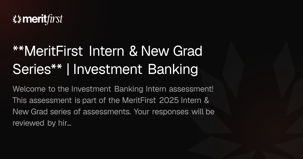 **MeritFirst Intern & New Grad Series** | Investment Banking - MeritFirst